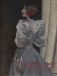 Portrait of a Lady : Peintures et photographies amricaines en France, 1870-1915