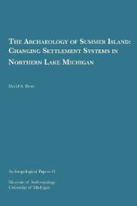 The Archaeology of Summer Island : Changing Settlement Systems in Northern Lake Michigan (Anthropological Papers Series)