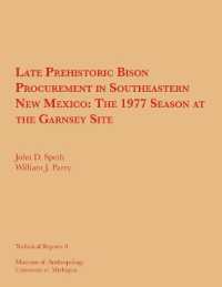 Late Prehistoric Bison Procurement in Southeastern New Mexico : The 1977 Season at the Garnsey Site (Technical Reports)