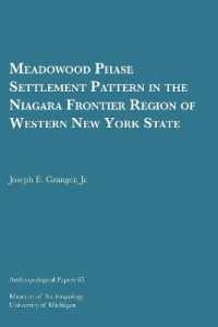 Meadowood Phase Settlement Pattern in the Niagara Frontier Region of Western New York State (Anthropological Papers Series)