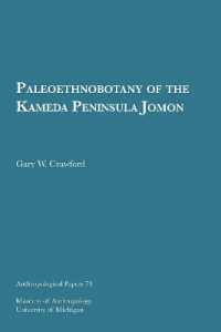 Paleoethnobotany of the Kameda Peninsula Jomon (Anthropological Papers Series)
