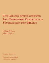 The Garnsey Spring Campsite : Late Prehistoric Occupation in Southeastern New Mexico (Technical Reports)