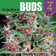The Big Book of Buds : Marijuana Varieties from the World's Great Seed Breeders (The Big Book of Buds) 〈4〉