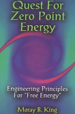 Quest for Zero Point Energy : Engineering Principles for Free Energy