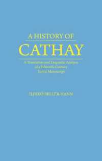 History of Cathay : A Translation and Linguistic Analysis of a Fifteenth-Century Turkic Manuscript