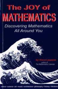 The Joy of Mathematics : Discovering mathematics all around you （Second）