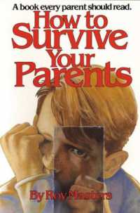 How to Survive Your Parents