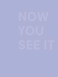 Now You See It