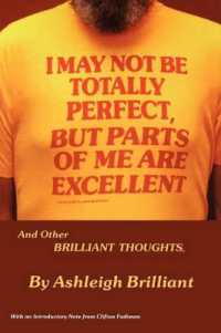 I May Not Be Totally Perfect, but Parts of Me Are Excellent