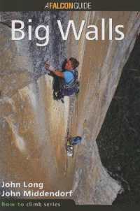 How to Climb™: Big Walls (How to Climb Series)