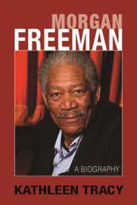 Morgan Freeman: a Biography （2ND）