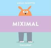 Miximal -- Hardback