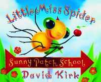 Little Miss Spider's Sunny Patch School : 25th Anniversary Edition