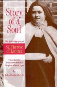 Story of a Soul : The Autobiography of Saint Therese of Lisieux （3RD）