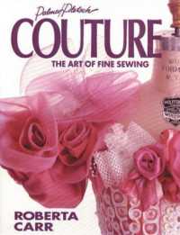 Couture : The Art of Fine Sewing