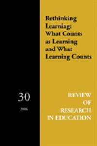 Rethinking Learning: What Counts as Learning and What Learning Counts (Review of Research in Education)