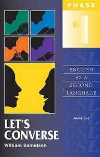 Let's Converse : English as a Second Language/Phase One