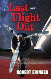 Last Flight Out : A Novel