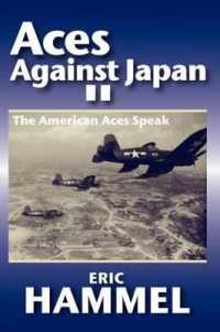 Aces against Japan II : The American Aces Speak