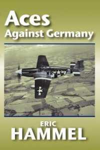 Aces against Germany : The American Aces Speak