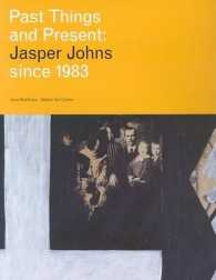 Past Things and Present : Jasper Johns since 1983