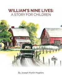 William's Nine Lives : A Story for Children
