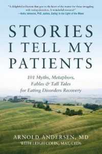 Stories I Tell My Patients : 101 Myths, Metaphors, Fables and Tall Tales for Eating Disorders Recovery