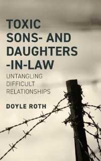 Toxic Sons- and Daughters-In-Law : Untangling Difficult Relationships