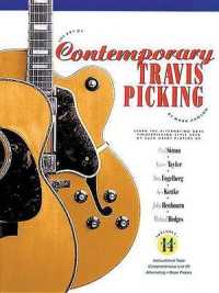 The Art of Contemporary Travis Picking : How to Play the Alternating-Bass Fingerpicking Style (Bk&cass) （PAP/COM）