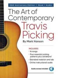 The Art of Contemporary Travis Picking : Learn the Alternating-Bass Fingerpicking Style