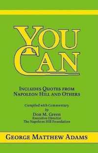 You Can : A Collection of Brief Talks on the Most Important Topic in the World -- Your Success