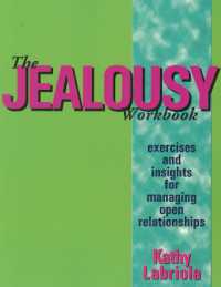 The Jealousy Workbook : Exercises and Insights for Managing Open Relationships