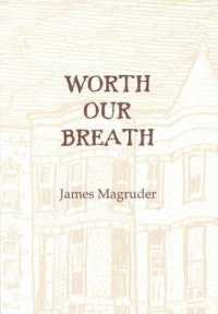 Worth Our Breath