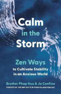 Calm in the Storm : Zen Ways to Cultivate Stability in an Anxious World