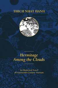 Hermitage among the Clouds : An Historical Novel of Fourteenth Century Vietnam