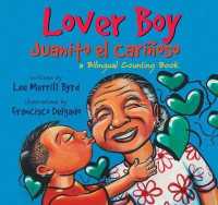 Lover Boy / Juanito el Carinoso : A Bilingual Counting Book
