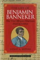 The Life of Benjamin Banneker : The First African-American Man of Science （2 SUB）