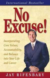 No Excuse : A New Philosophy for Overcoming Obstacles and Achieving Success (Personal development series])