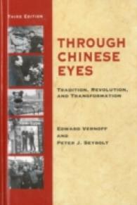 Through Chinese Eyes : Tradition, Revolution and Transformation （3 Revised）