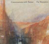 Conversations with Turner : The Watercolors