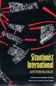Situationist International Anthology （REV EXP）