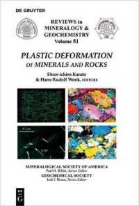 Plastic Deformation of Minerals and Rocks (Reviews in Mineralogy & Geochemistry") 〈51〉