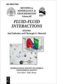 Fluid-Fluid Interactions (Reviews in Mineralogy & Geochemistry") 〈65〉
