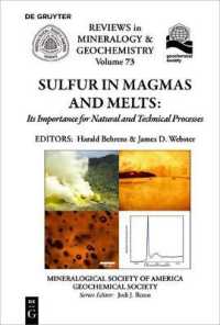 Sulfur in Magmas and Melts:: Its Importance for Natural and Technical Processes (Reviews in Mineralogy & Geochemistry") 〈73〉