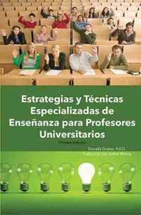Estrategias y Técnicas Especializadas de Enseñanza para Profesores Universitarios