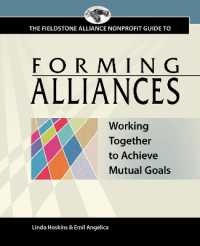 Forming Alliances : Working Together to Achieve Mutual Goals