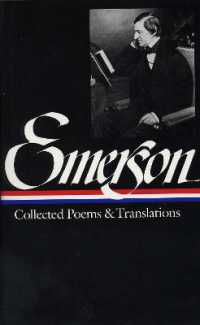 Ralph Waldo Emerson: Collected Poems & Translations : (LOA #70)