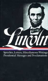 Abraham Lincoln: Speeches and Writings Vol. 2 1859-1865 (LOA #46) (Library of America Abraham Lincoln Edition)