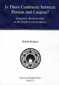 Is There Continuity between Persian and Caspian? AOSE 13 : Linguistic Relationships in the South-Central Alborz (American Oriental Series Essays)