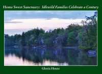 Home Sweet Sanctuary : Idlewild Families Celebrate a Century